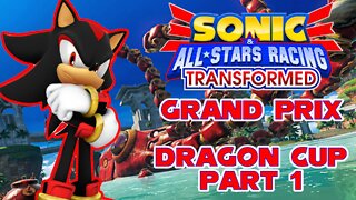 Sonic All-Stars Racing Transformed | Dragon Cup Part 1 - No Commentary