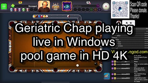 Geriatric Chap playing live in Windows pool game in HD 4K 🎱🎱🎱 8 Ball Pool 🎱🎱🎱[ReRun]