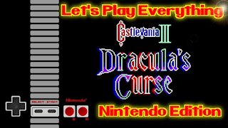 Let's Play Everything: Castlevania 3