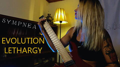 Evolution Lethargy | Sympnea (Anthi Bozoviti Guitar Playthrough)