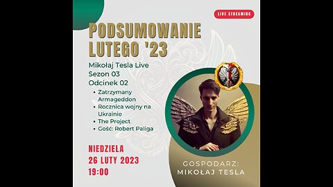Podsumowanie Lutego '23 | Mikołaj Tesla Live | S03 E02-2