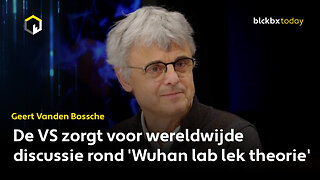 De VS zorgt voor wereldwijde discussie rond 'Wuhan lab lek theorie' - Geert Vanden Bossche