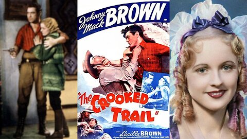 THE CROOKED TRAIL (1936) Johnny Mack Brown, Lucile Browne & John Merton | Western | B&W