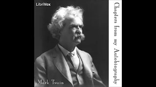 Chapters from my Autobiography by Mark Twain - FULL AUDIOBOOK