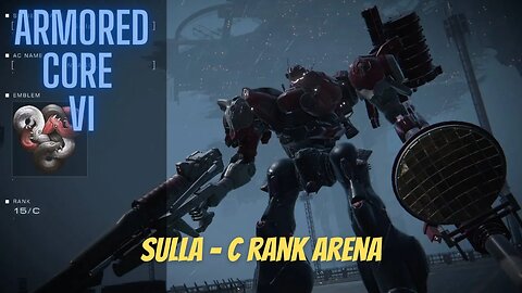 Sulla C Rank Arena - Armored Core 6