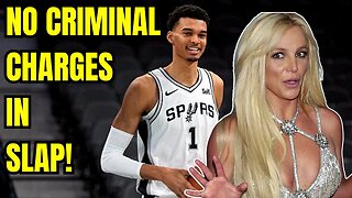 NO CRIMINAL CHARGES Against NBA's Victor Wembanyama's Security Guard in SLAP On Britney Spears!