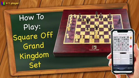 How to play Square Off Grand Kingdom Chess Set