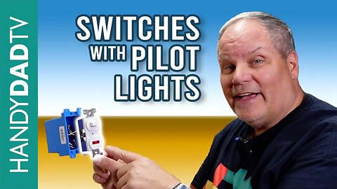 How to Wire Switches with Pilot Lights