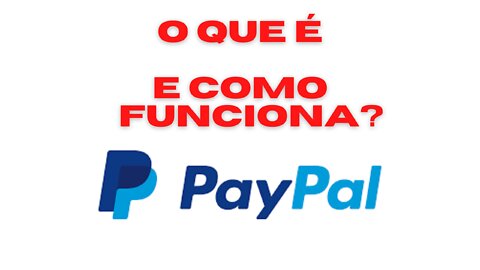 Como Funciona o PAYPAL? | O que é PayPal?