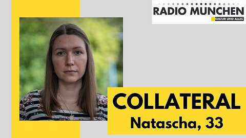 COLLATERAL Natascha, 33 Jahre@Radio München🙈