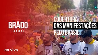 COBERTURA DAS MANIFESTAÇÕES PELO BRASIL - AO VIVO: BRADO JORNAL - 27/11/2023