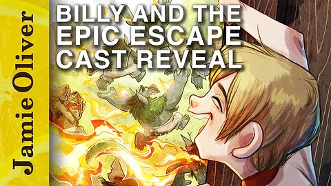 Billy and the Epic Escape | Cast Reveal! | Jamie Oliver