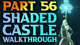 Part 56 - Shaded Castle Walkthrough - Elden Ring Astrologer Guide