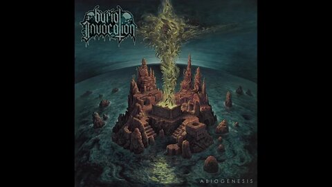 Burial Invocation - Abiogenesis (Full Album)