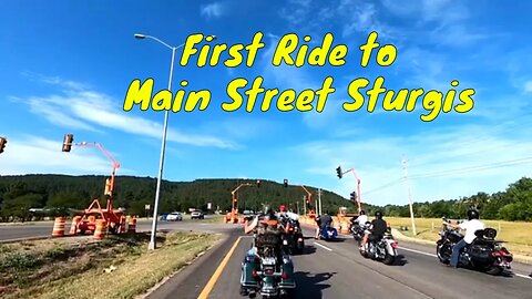 First Motorcycle Ride to Main Street Sturgis on First Day of Sturgis Motorcycle Rally