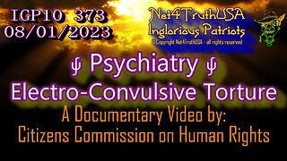 IGP10 373 - Psychiatry - Electro-Convulsive Torture