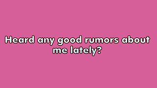 Heard Any Really Good Rumors About Me Lately?