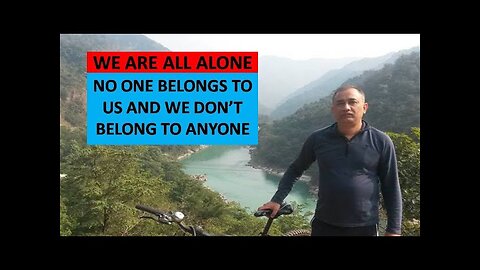 SPIRITUALLY WE ARE ALL ALONE