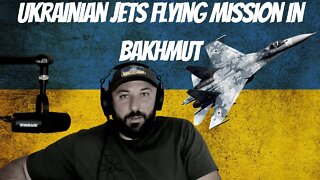Ukrainian Jets Flying Mission in Bakhmut - Ukraine War