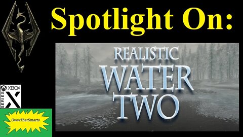 Skyrim (mods) - Spotlight On: Realistic Water Two