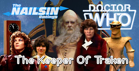 The Nailsin Ratings:Doctor Who And The Keeper of Traken