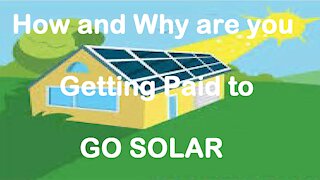 How to you get paid to buy solar panels (Series 7 of 8)