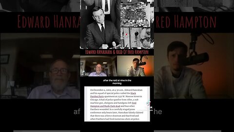 Edward Hanrahan & The Raid Of Fred Hampton