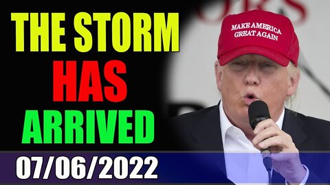 SHOCKING!! THE STORM HAS ARRIVED / UPDATE AS OF TODAY JULY 07/06/2022 - TRUMP NEWS