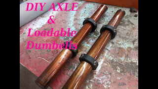 DIY AXLE and Dumbbells for homegym and garage gym