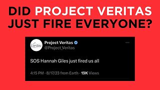 BREAKING: Did Project Veritas just fired EVERYONE? I've spoken to sources and know the truth