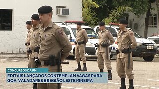 Concursos da PM: Editais Lançados Contemplam Vagas para Gov. Valadares e Região Leste Mineira.