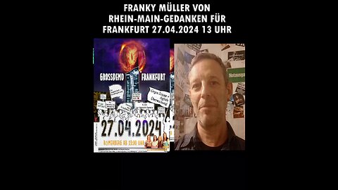 💥 Franky Müller von "Rhein-Main-Gedanken" lädt ein nach FRANKFURT 💥