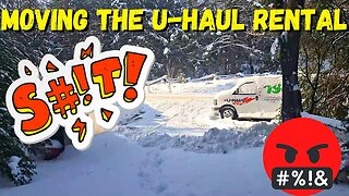 Dec 29th update - Moving the U-Haul rental. Grrrrr!!