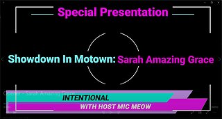An 'Intentional' Special: "Showdown In Motown" with Sarah 'Amazing' Grace