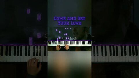 Come And Get Your Love - Redbone (Guardians of The Galaxy) short piano cover #shorts
