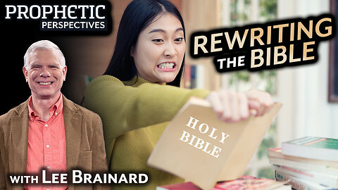 REWRITING the BIBLE | Guest: Lee Brainard