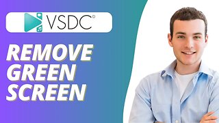 How To Remove Green Screen in VSDC Video Editor