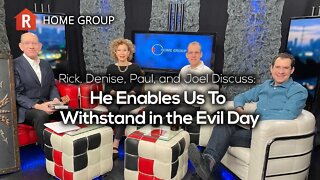 He Enables Us To Withstand in the Evil Day — Home Group