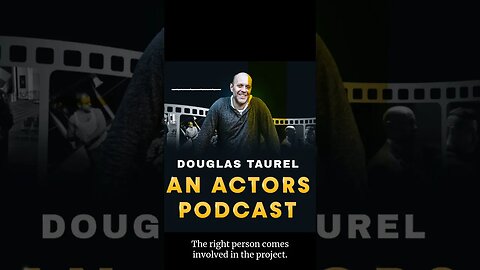 An Actors Podcast - Initiative always equals success!