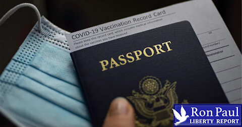 Tyrants On The March: Vaccine Passports Are Here?