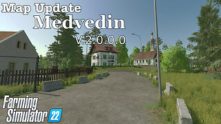 Map Update | Medvedin | V.2.0.0.0 | Farming Simulator 22