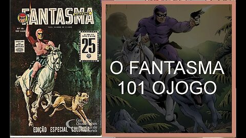 O FANTASMA 101 EM O JOGO #comics #quadrinhos #gibi #museudogibi