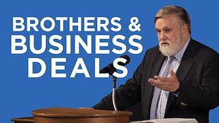 Brothers and Business Deals (Workbench of Practical Christianity #7) | Douglas Wilson