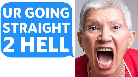Entitled Grandma THREATENS that I will BURN IN HELL if she DOESN'T GET HER WAY - Reddit Podcast