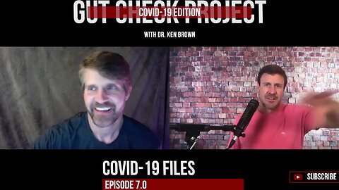 Gut Check Project: COVID-19 Files Ep. 7.0