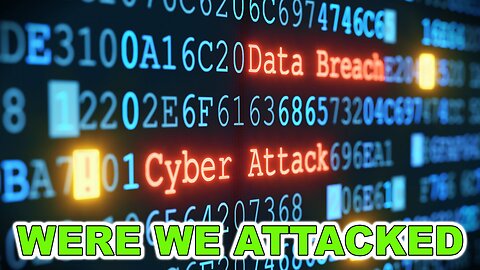 ARE WE UNDER ATTACK? 'Cyber Attack'-Are We Being Conditioned to Accept Catastrophes Like This?