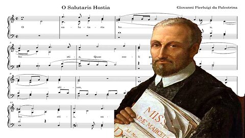 O Salutaris Hostia - Giovanni Pierluigi da Palestrina (piano)