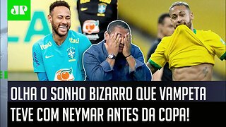 "JURO! EU VOU CONTAR! EU SONHEI que o Neymar..." OLHA o que Vampeta REVELOU antes da Copa do Mundo!