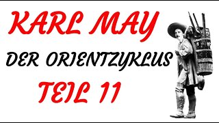 HÖRSPIEL - Karl May - DER ORIENTZYKLUS - Teil 11