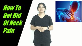 Get rid of Neck pain | Exercises for Neck Pain | Physiotherapy for Neck